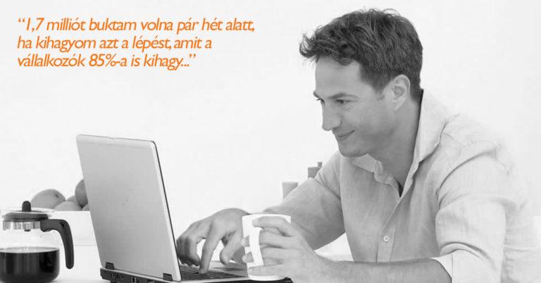 Ha az első verziót csinálom csak meg a reklámból, minden eladott könyvnek 1700 forinttal növelem a kiadását